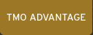 TMO ADVANTAGE